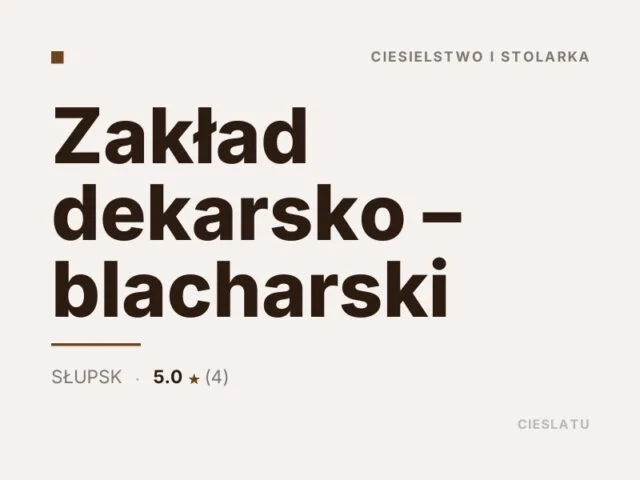 Zakład dekarsko – blacharski