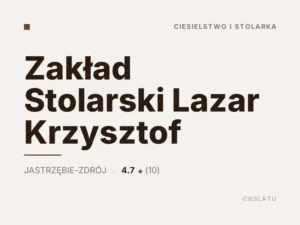 Zakład Stolarski Lazar Krzysztof