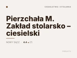 Pierzchała M. Zakład stolarsko – ciesielski