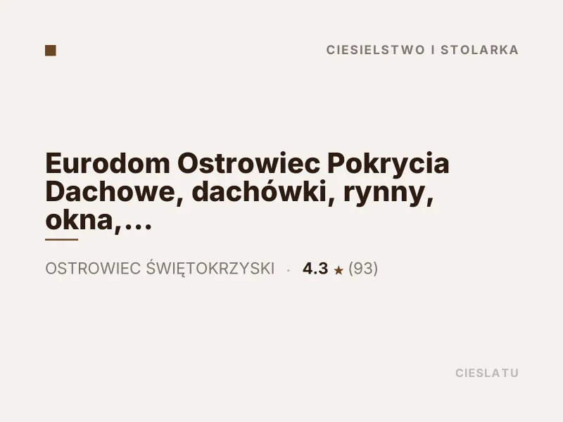 Eurodom Ostrowiec Pokrycia Dachowe ciesielstwo i stolarka Ostrowiec Świętokrzyski
