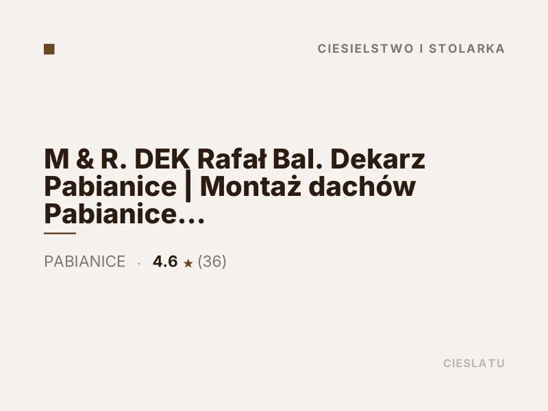 M & R. DEK Rafał Bal dekarz Pabianice montaż dachów pokrycia dachowe