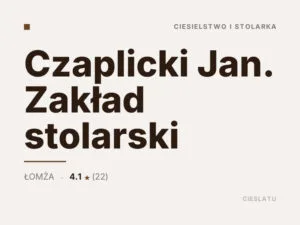 Czaplicki Jan. Zakład stolarski