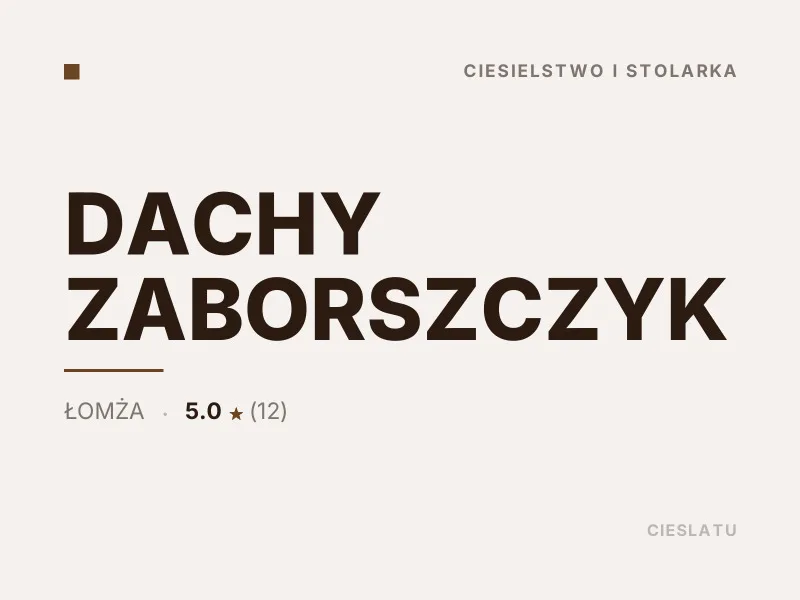 DACHY ZABORSZCZYK ciesielstwo i stolarka Łomża