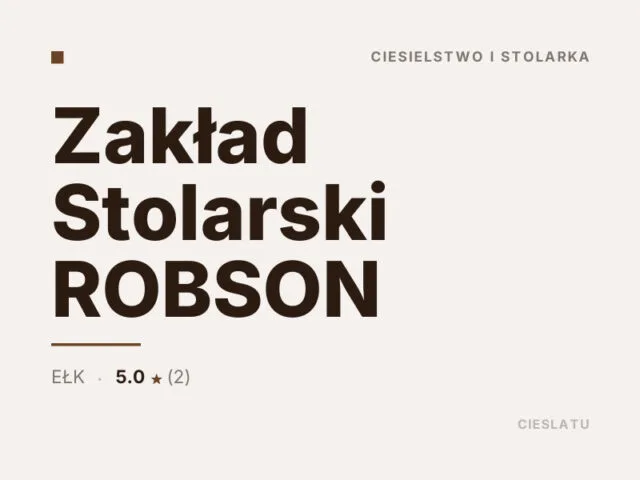 Zakład Stolarski ROBSON