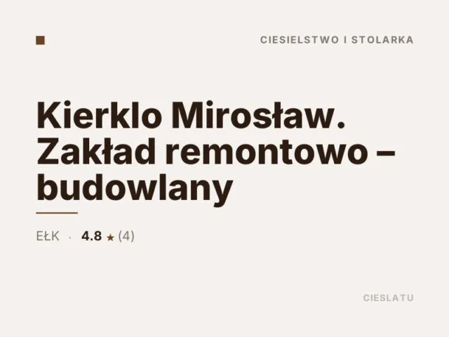 Kierklo Mirosław. Zakład remontowo – budowlany