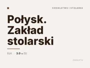 Połysk. Zakład stolarski