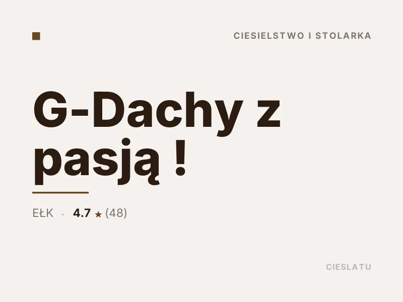 G-Dachy z pasją ! Ciesielstwo i stolarka Ełk