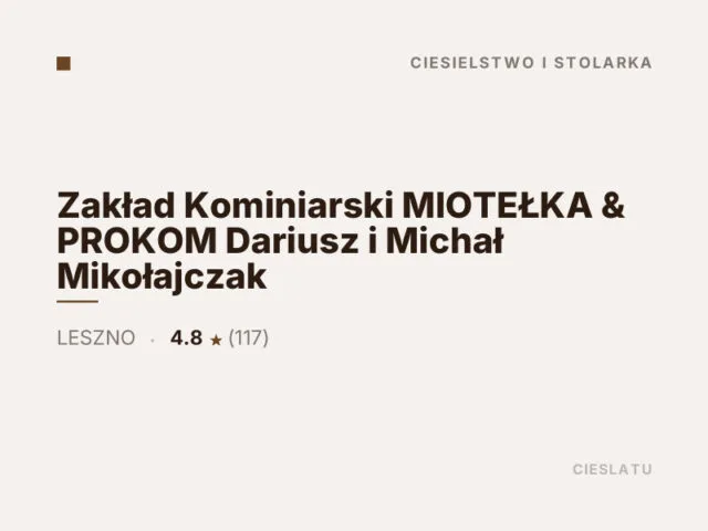 Zakład Kominiarski MIOTEŁKA & PROKOM Dariusz i Michał Mikołajczak