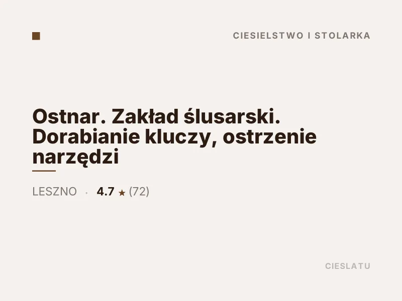 Ostnar zakład ślusarski Leszno dorabianie kluczy ostrzenie narzędzi