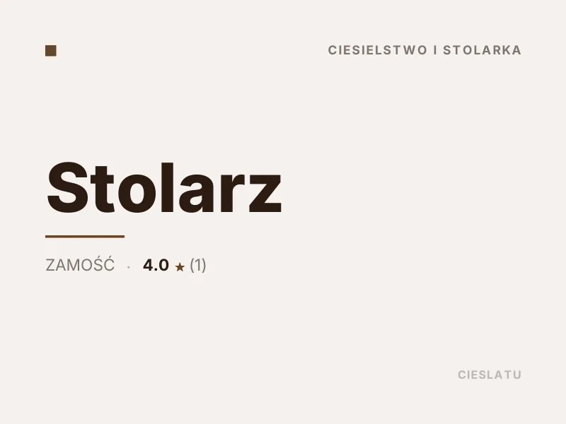 Stolarz ciesielstwo i stolarka Zamość