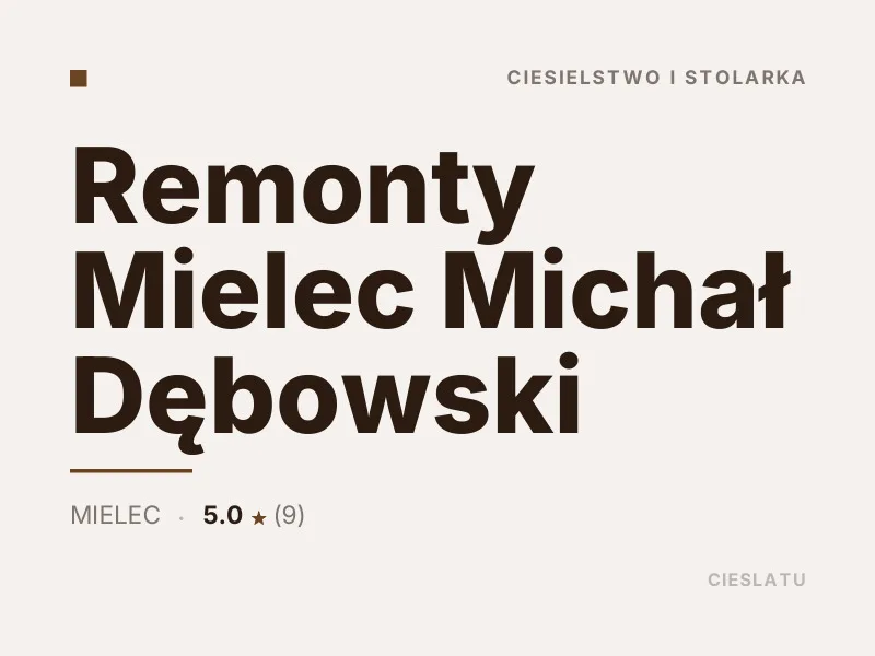 Remonty Mielec Michał Dębowski ciesielstwo i stolarka Mielec