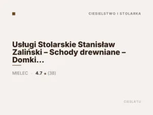 Usługi Stolarskie Stanisław Zaliński – Schody drewniane – Domki do apiterapii