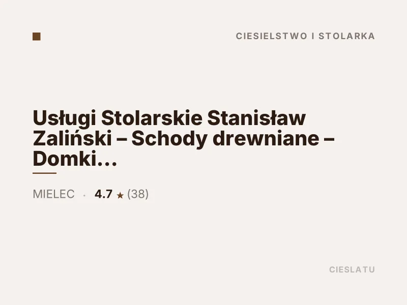 Usługi Stolarskie Stanisław Zaliński Ciesielstwo i stolarka Mielec