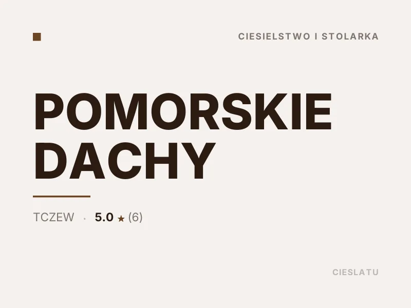 POMORSKIE DACHY Ciesielstwo i stolarka Tczew