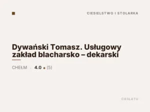 Dywański Tomasz. Usługowy zakład blacharsko – dekarski