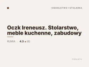 Oczk Ireneusz. Stolarstwo, meble kuchenne, zabudowy