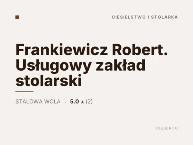Frankiewicz Robert. Usługowy zakład stolarski
