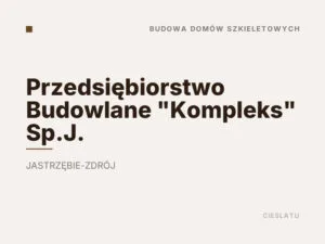 Przedsiębiorstwo Budowlane „Kompleks” Sp.J.
