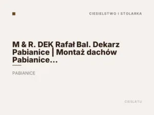 M & R. DEK Rafał Bal. Dekarz Pabianice | Montaż dachów Pabianice | Pokrycia dachowe Pabianice