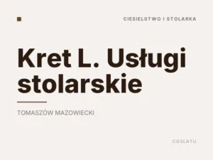 Kret L. Usługi stolarskie