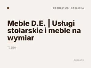 Meble D.E. | Usługi stolarskie i meble na wymiar