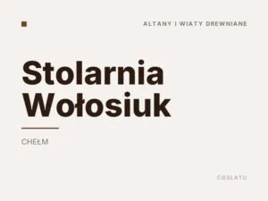 Stolarnia Wołosiuk