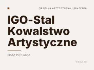 IGO-Stal Kowalstwo Artystyczne