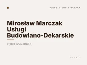 Mirosław Marczak Usługi Budowlano-Dekarskie