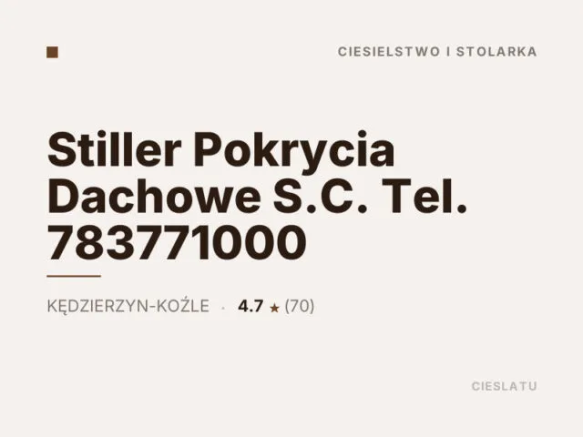 Stiller Pokrycia Dachowe S.C. Tel. 783771000