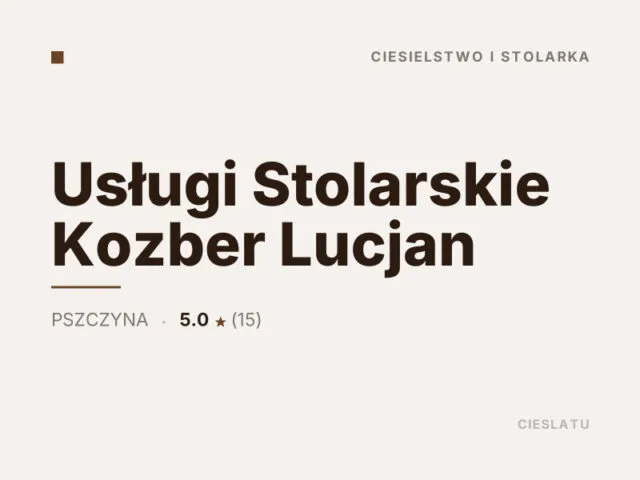 Usługi Stolarskie Kozber Lucjan