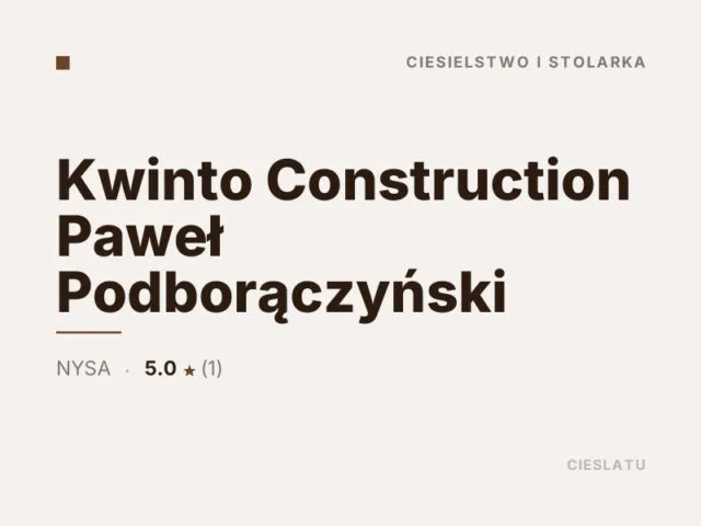 Kwinto Construction Paweł Podborączyński