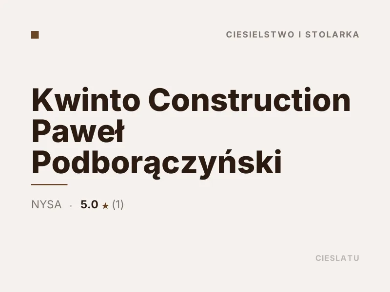Kwinto Construction Paweł Podborączyński budowa domów szkieletowych Nysa