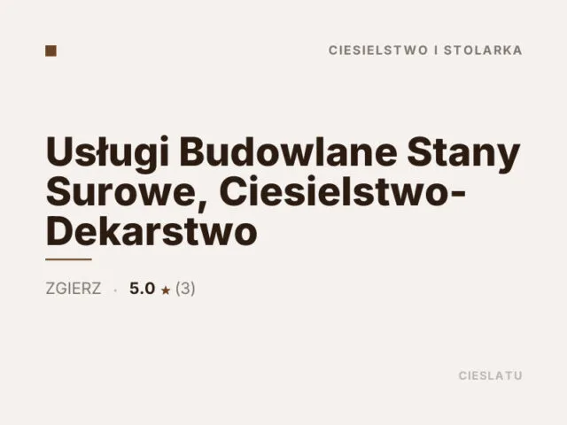 Usługi Budowlane Stany Surowe, Ciesielstwo- Dekarstwo