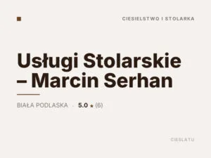 Usługi Stolarskie – Marcin Serhan
