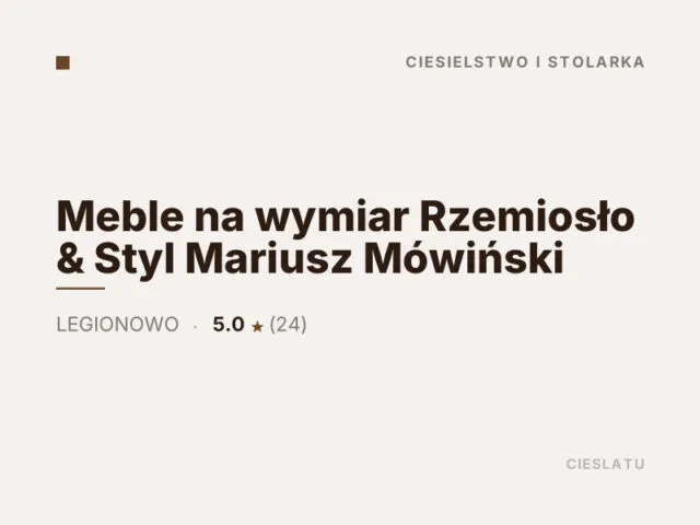 Meble na wymiar Rzemiosło & Styl Mariusz Mówiński