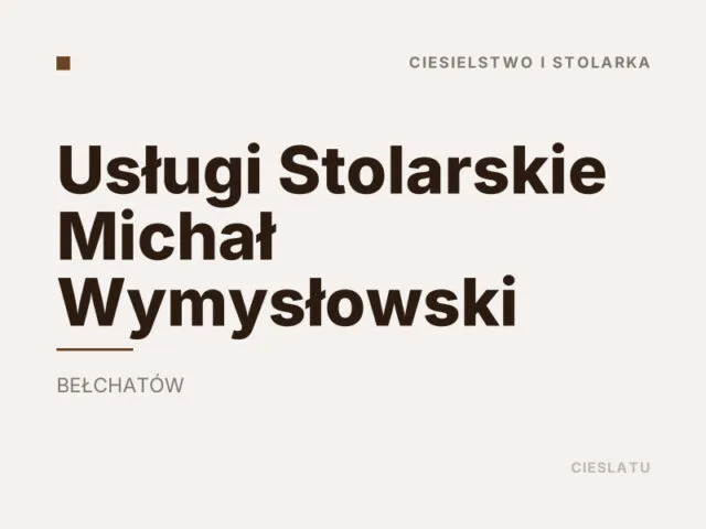 Usługi Stolarskie Michał Wymysłowski