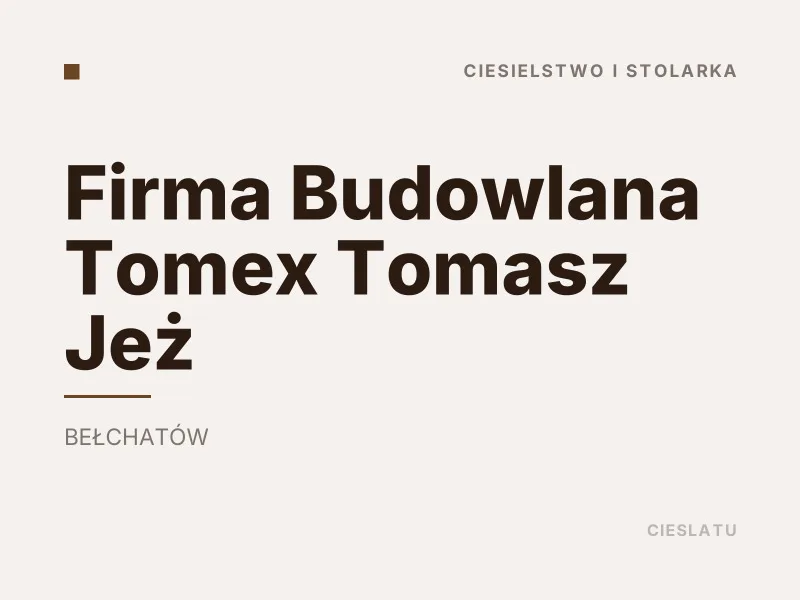 Firma Budowlana Tomex Tomasz Jeż Budowa domów szkieletowych Bełchatów