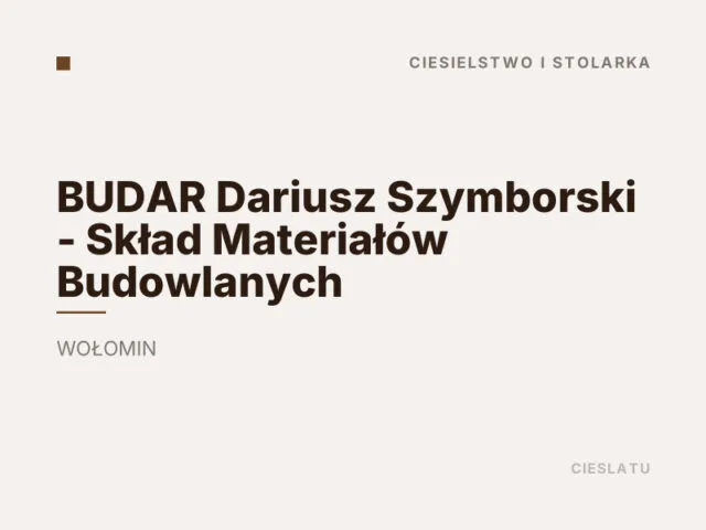 BUDAR Dariusz Szymborski – Skład Materiałów Budowlanych